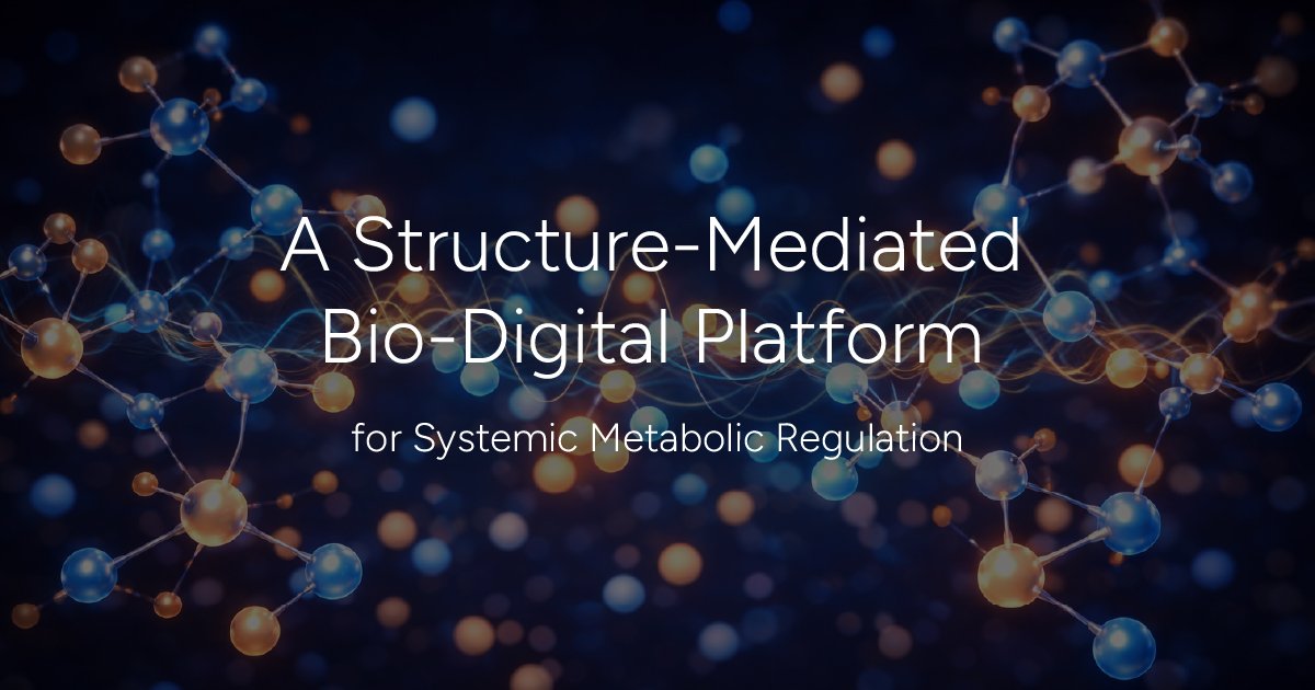 A Structure-Mediated Bio-Digital Platform for Systemic Metabolic Regulation